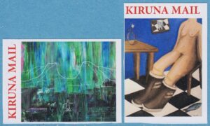 Lokalpost KIRUNA Nr100-1  2023-05-08 konst av Josefin Lindehag – Tjuonavagge (Lapporten) – Först försvann hunden. Sen försvann golvvärmen.